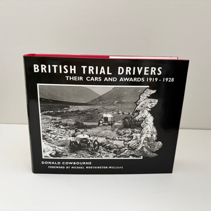 British Trial Drivers Their Cars And Awards 3 Volume Set 1902 - 1914, 1919 - 1928 And 1929 - 1939; Cowbourne, Donald