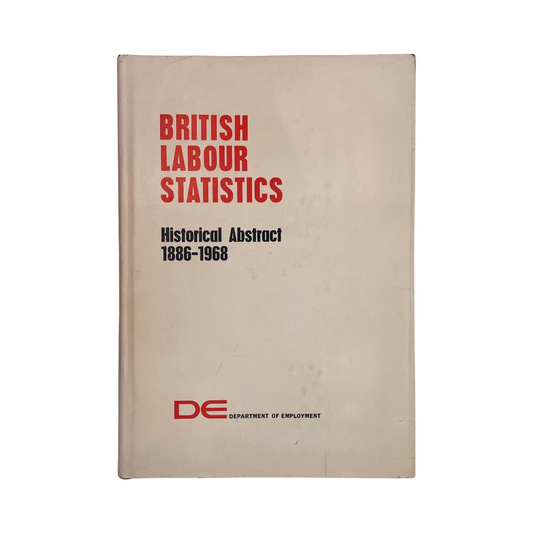 British Labour Statistics, Historical Abstract 1886-1968