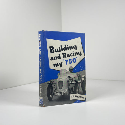 Building And Racing My 750; Stephens, P.J