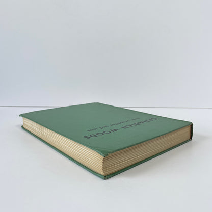 Canadian Woods, Their Properties And Uses; Forestry Branch