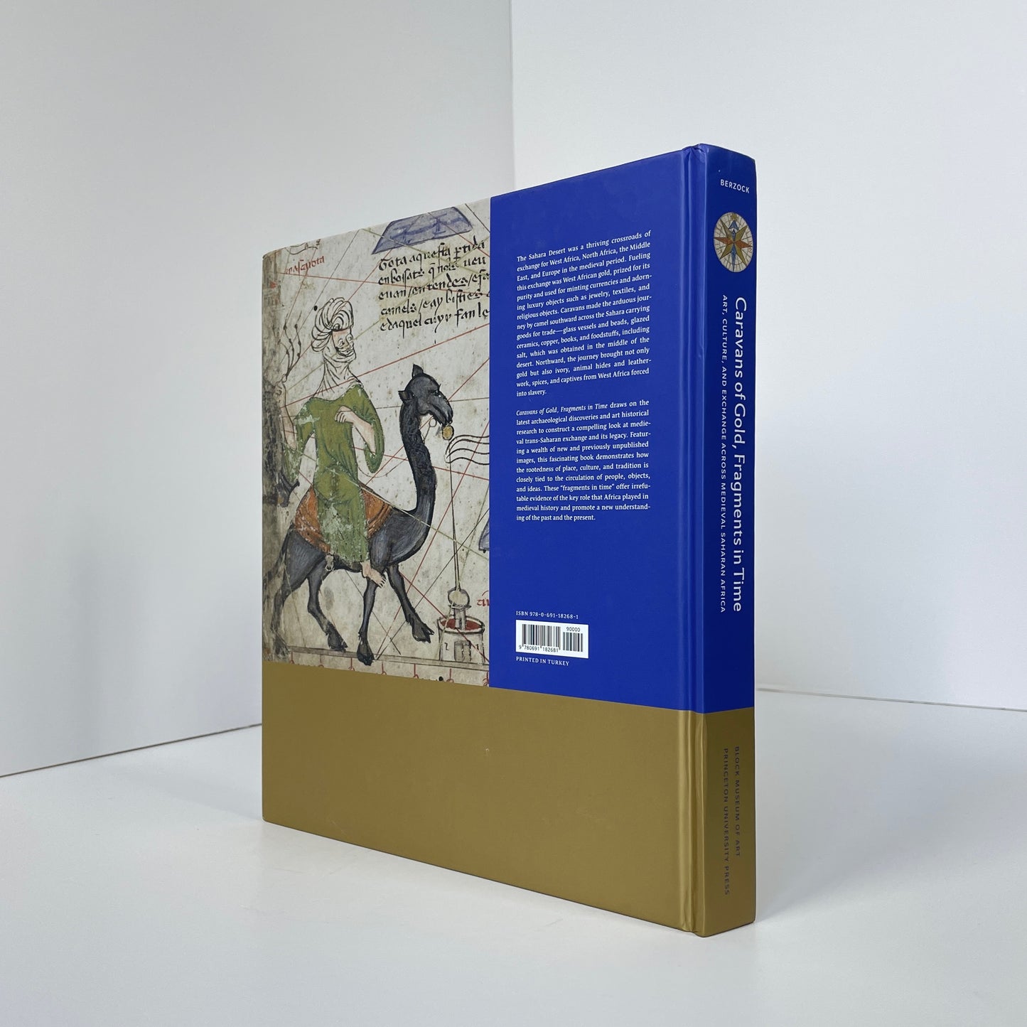 Caravans Of Gold Fragments In Time, Art, Culture, And Exchange Across Medieval Saharan African; Berzock, Kathleen Bickford
