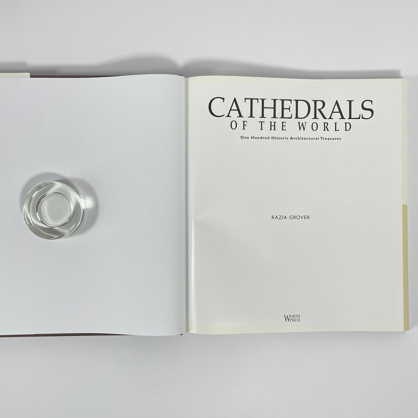 Cathedrals Of The World, One Hundred Historic Architectural Treasures; Grover, Razia