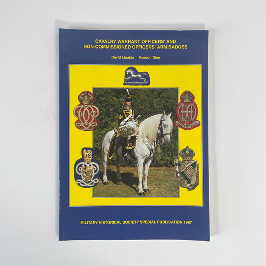 Cavalry Warrant Officers' And Non-Commissioned Officers' Arm Badges; Linaker, David; Dine, Gordon