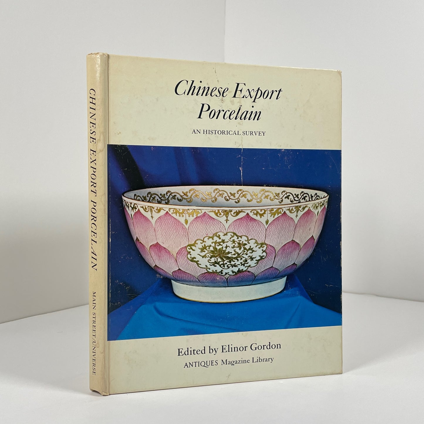 Chinese Export Porcelain. An Historical Survey; Gordon, Edited by Elinor