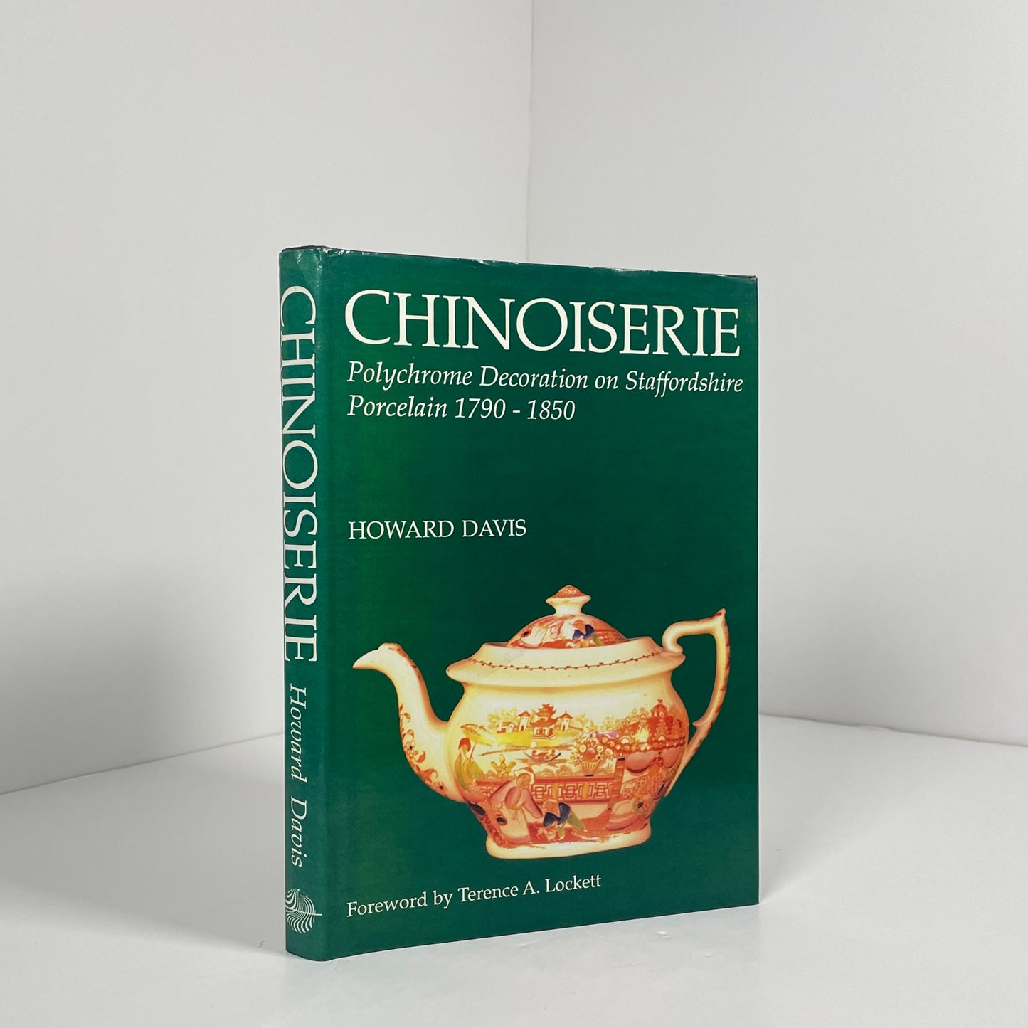 Chinoiserie Polychrome Decoration On Staffordshire Porcelain 1790 - 1850; Davis, Howard
