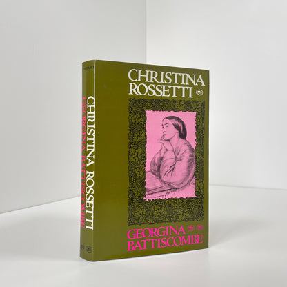 Christina Rossetti, A Divided Life; Battiscombe, Georgina