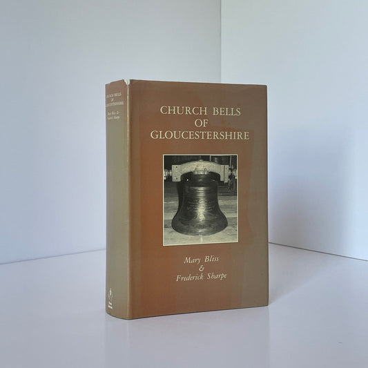 Church Bells Of Gloucestershire Bliss Mary Sharpe Frederick Hardcover Book