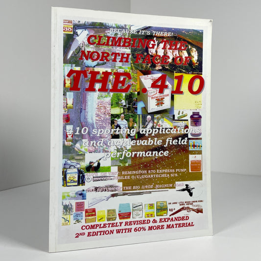 Climbing The North Face Of The .410 Completely Revised & Expanded; Woodhouse, Tim