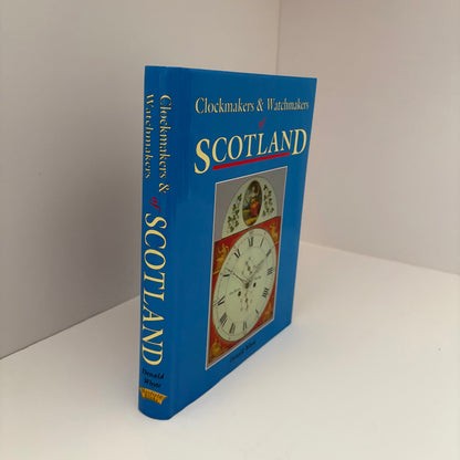 Clockmakers & Watchmakers Of Scotland; Whyte, Donald