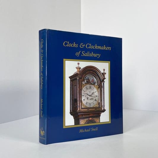 Clocks & Clockmakers Of Salisbury, 600 Years Of Skill And Invention; Snell, M