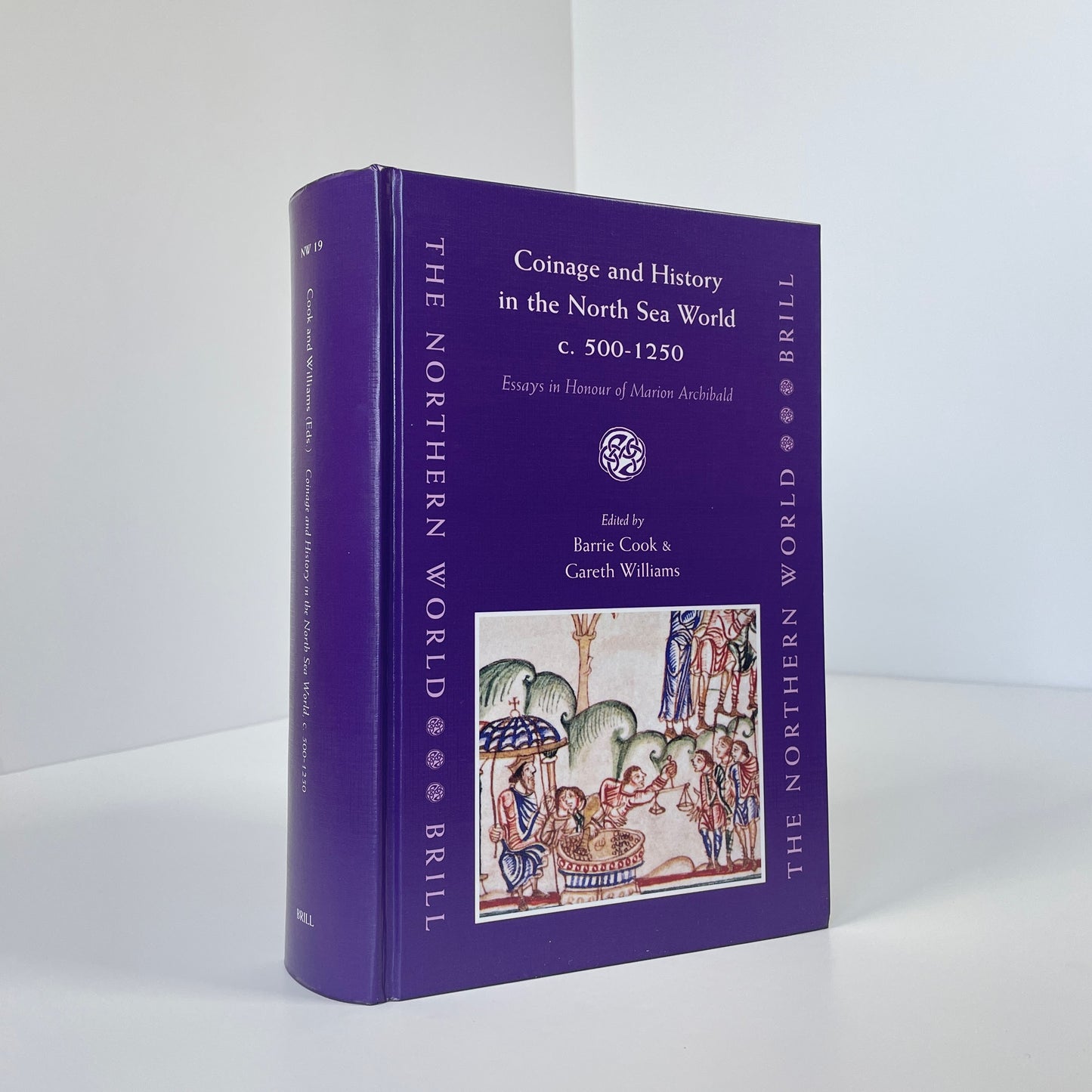 Coinage And History In The North Sea World c. 500-1250; Cook, Barrie; Williams, Gareth