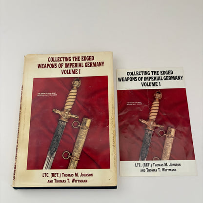 Collecting The Edged Weapons Of Imperial Germany Volume 1 Plus Promotional Brochure; Johnson, Thomas M.; Wittmann Thomas T.