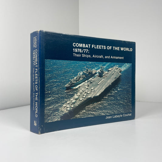 Combat Fleets Of The World 1976/77 Their Ships, Aircraft, And Armament; Couhat, Jean Labayle