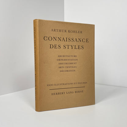 Connaissance Des Styles, Architecture Ornementation Ameublement Arts Textiles Decoration; Kohler, Arthur