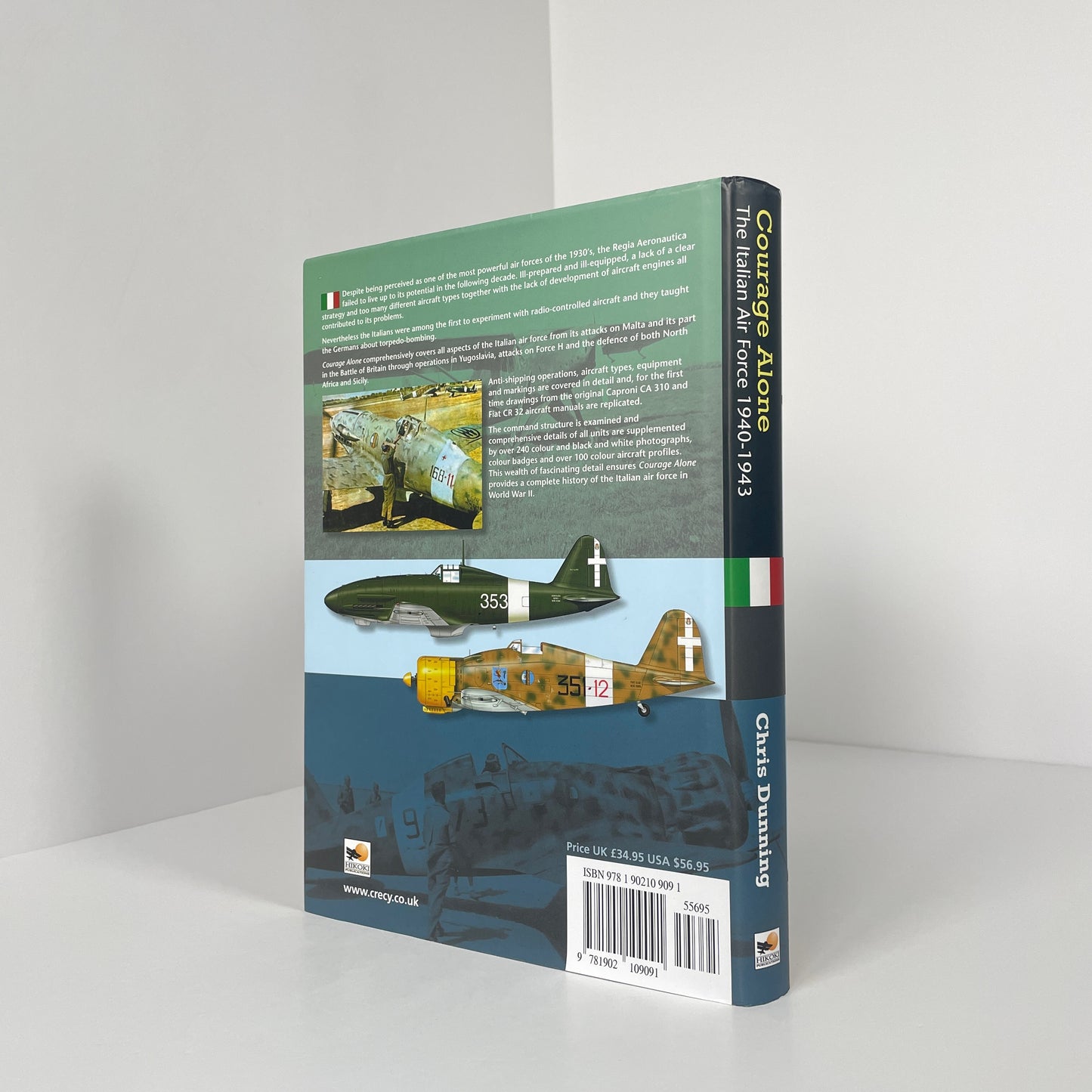 Courage Alone, The Italian Air Force 1940-1943; Dunning, Chris