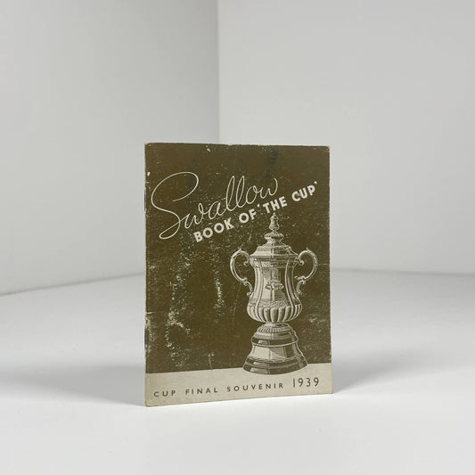 Cup Final Souvenir 1939 Swallow Book Of The Cup. Wolverhampton Wanderers  v Portsmouth; Swallow
