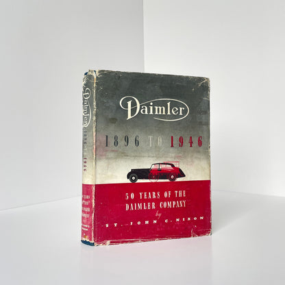 Daimler 1896 To 1946, 50 Years Of The Daimler Company; Nixon, St John C