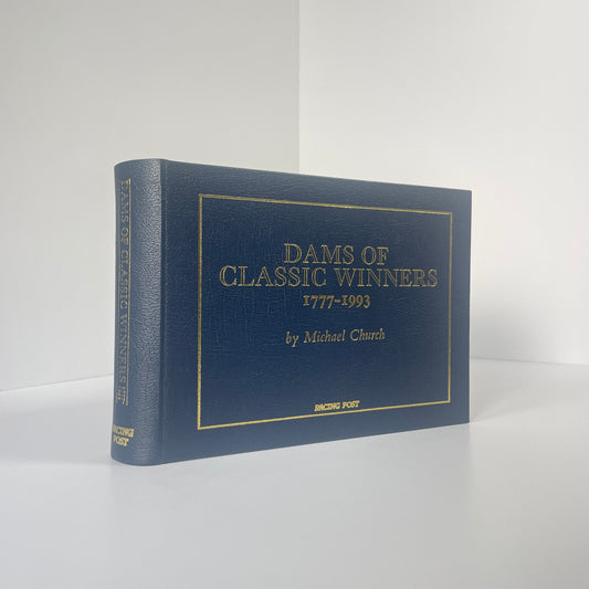 Dams Of Classic Winners 1777-1993; Church, Michael