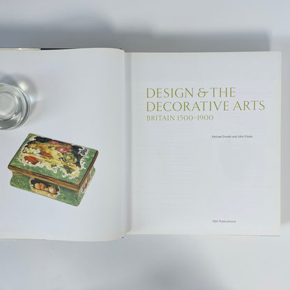Design & The Decorative Arts, Britain 1500-1900; Snodin, Michael; Styles, John