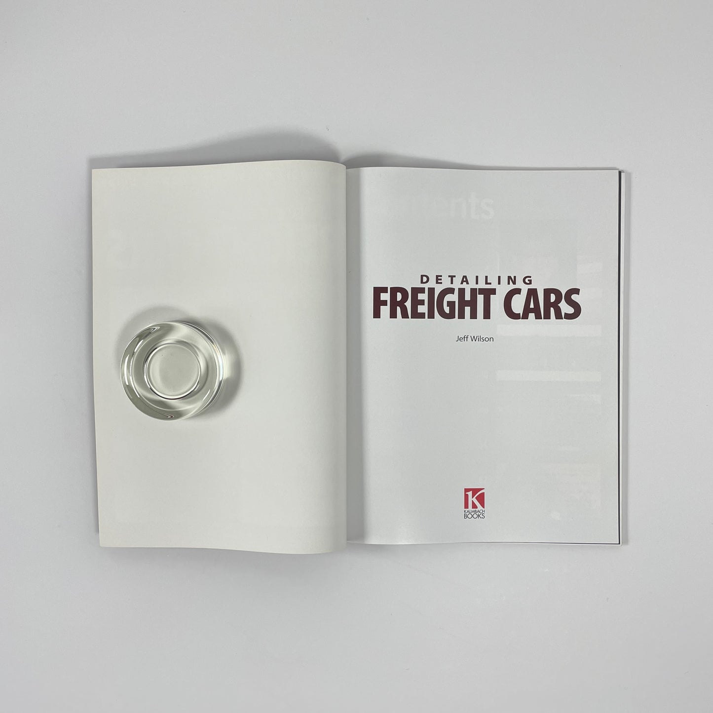 Detailing Freight Cars, Model Railroader's How-To Guide; Wilson, Jeff