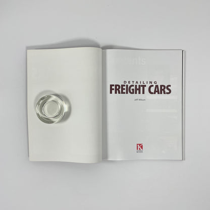 Detailing Freight Cars, Model Railroader's How-To Guide; Wilson, Jeff