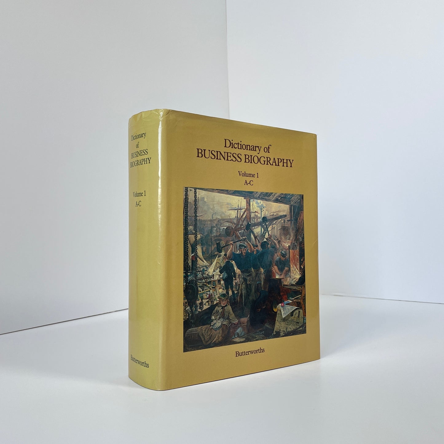 Dictionary Of Business Biography, Volume 1, A-C, A Biographical Dictionary Of Business Leaders Active In Britain In The Period 1860-1980; Jeremy, David J