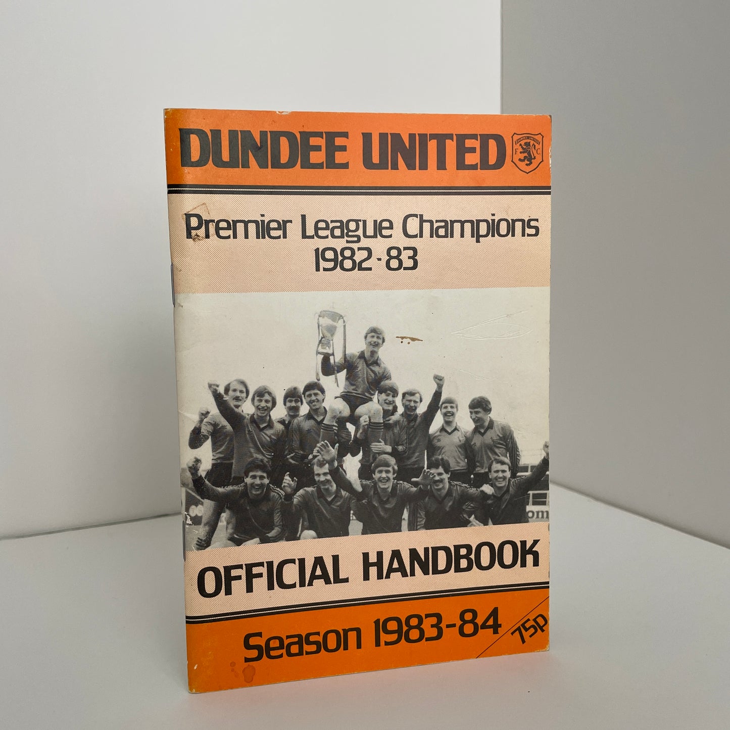 Dundee United Premier League Champions 1982 - 83 Official Handbook