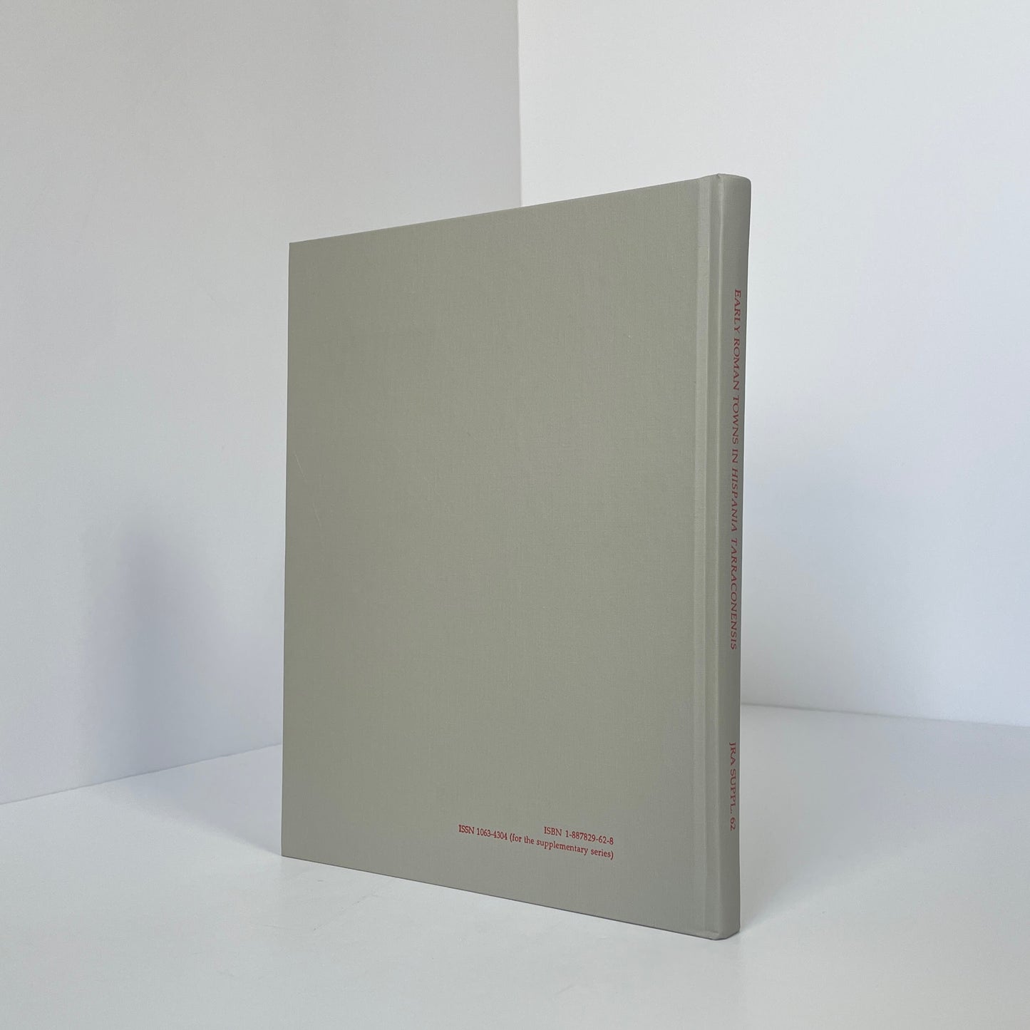 Early Roman Towns In Hispania Tarraconensis; Casal, L Abad; Keay, S; Asensio, S Ramallo