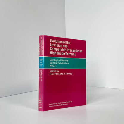 Evolution Of The Lewisian And Comparable Precambrian High Grade Terrains, Geological Society Special Publication No 27; Park, R G; Tarney, J