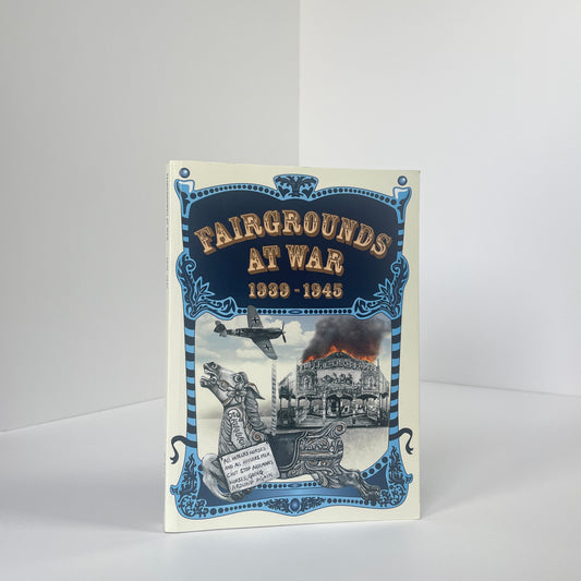 Fairgrounds At War 1939-1945; Townsend, Kay