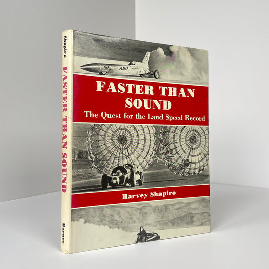 Faster Than Sound, The Quest For The Land Speed Record; Shapiro, Harvey
