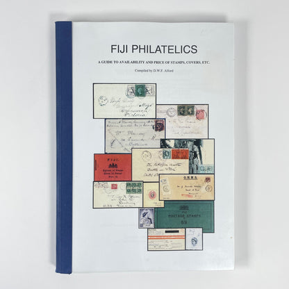 Fiji Philatelics A Guide To Availability And Price Of Stamps, Covers