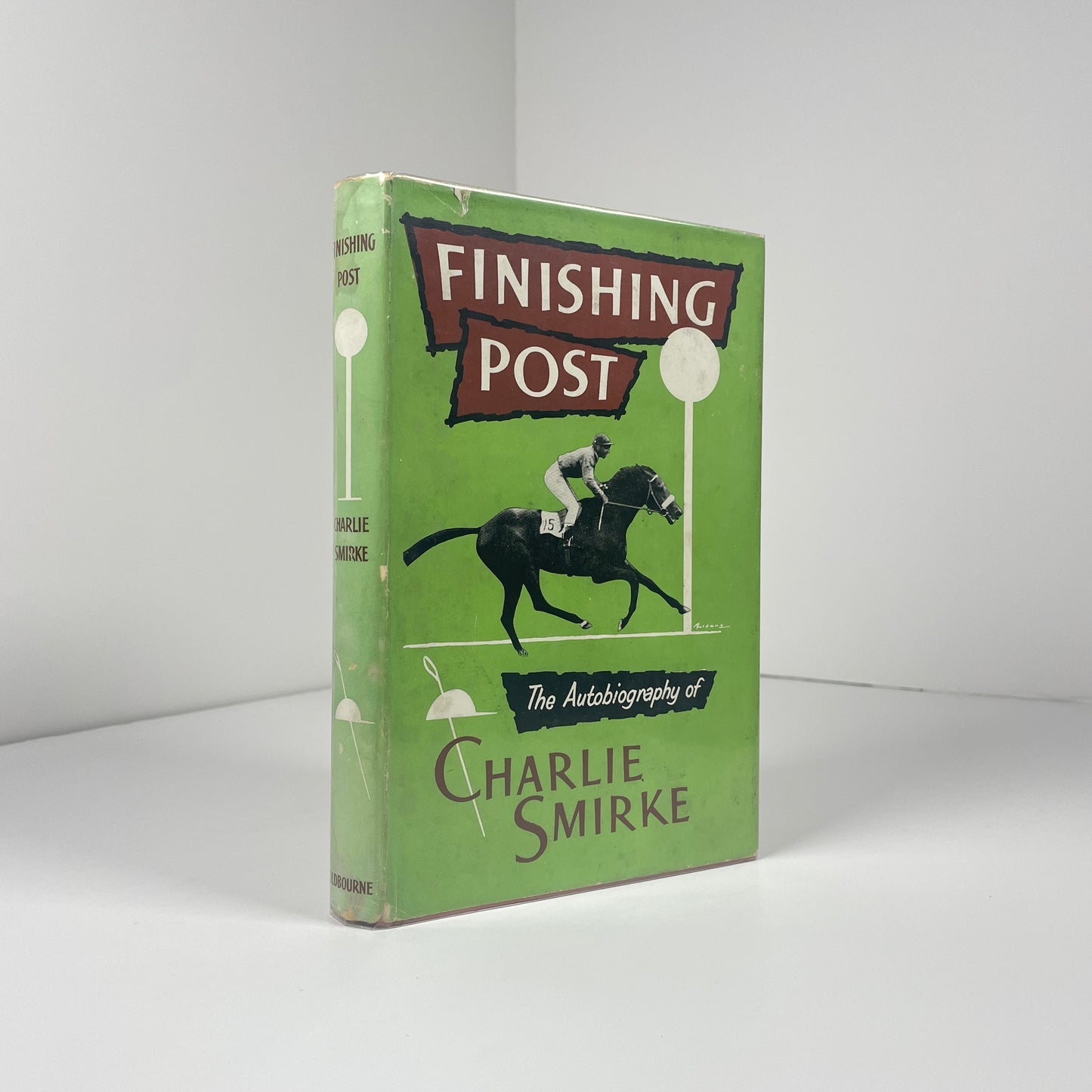 Finishing Post The Autobiography Of Charlie Smirke; Smirke, Charlie
