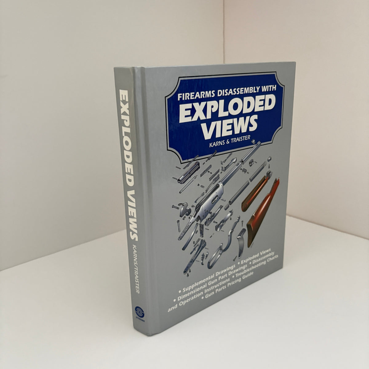 Firearms Disassembly With Exploded Views; Karns, John A: Traister, John E.