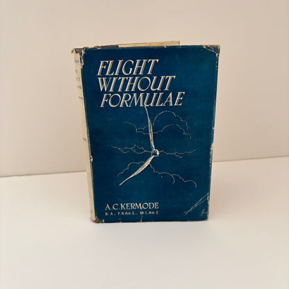 Flight Without Formulae; Kermode, A.C.