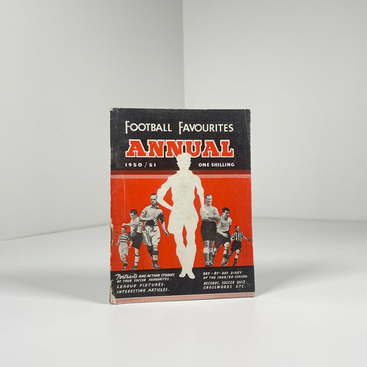 Football Favourites Annual 1950 / 51; Various Contributors