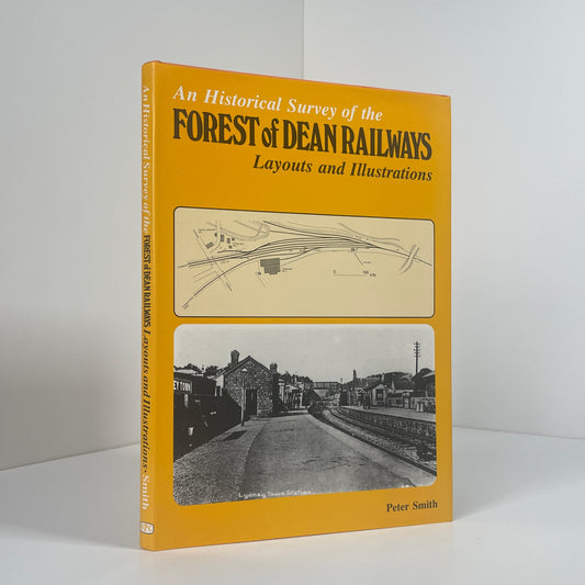 Forest Of Dean Railways Layouts And Illustrations; Smith, Peter