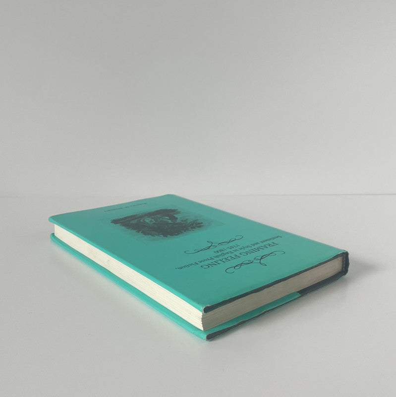 Framing Feeling, Sentiment & Style In English Prose Fiction 1745-1800; Benedict