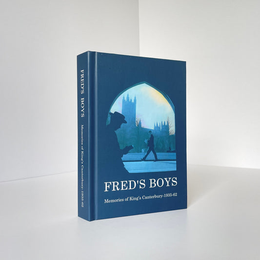 Fred's Boys Memories Of King's Canterbury 1935-62; Hussey, F; Henderson, P, Hardcover, Book
