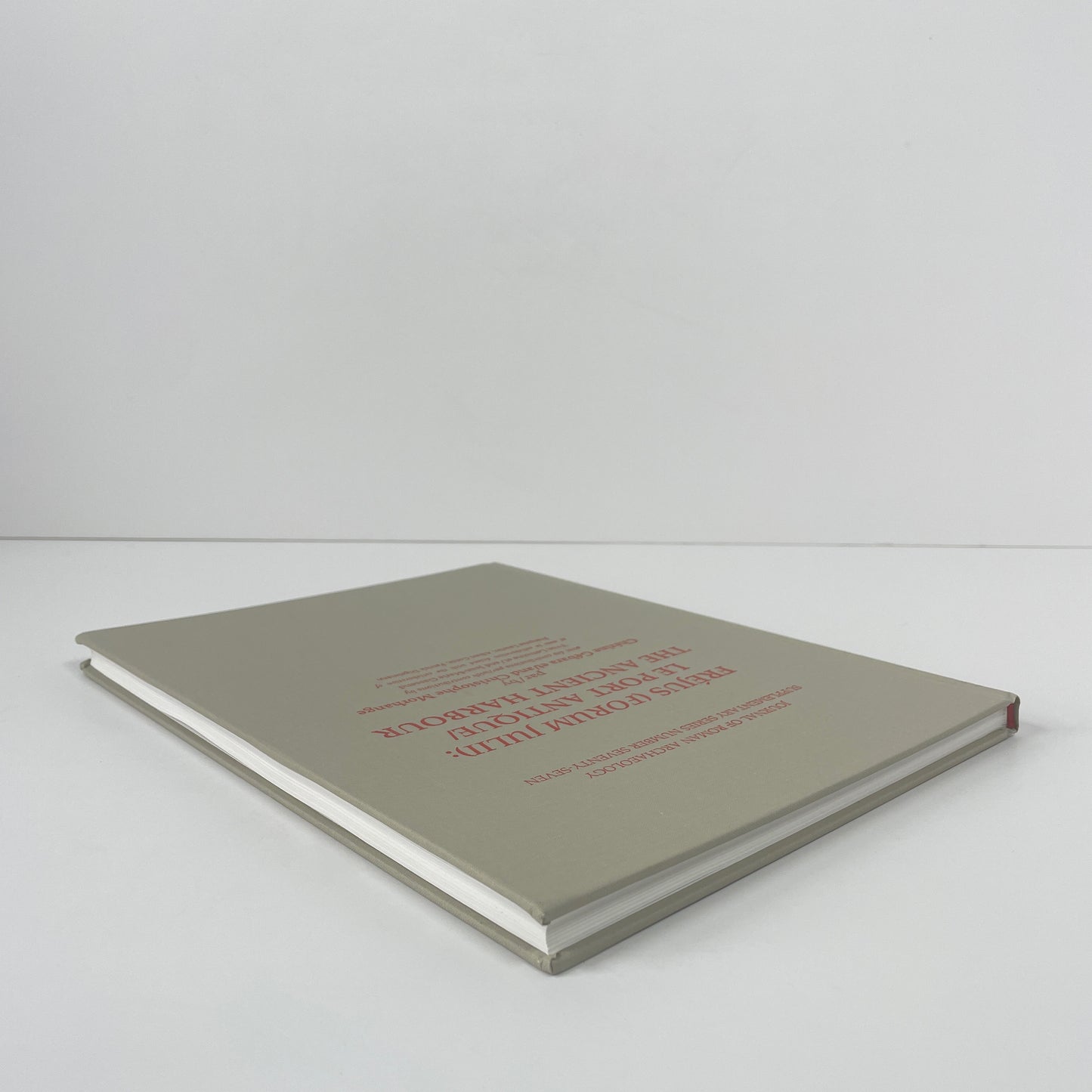 Fréjus (Forum Julii): Le Port Antique/The Ancient Harbour; Gébara, Chérine; Morhange, Christophe