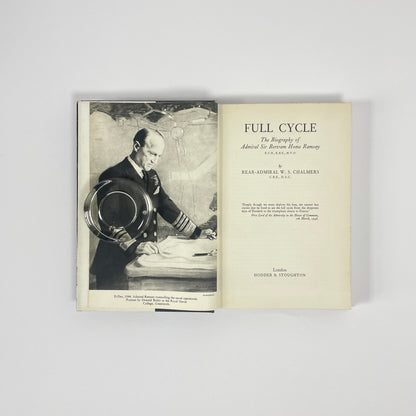 Full Cycle, The Biography Of Admiral Sir Bertram Home Ramsay; Chalmers