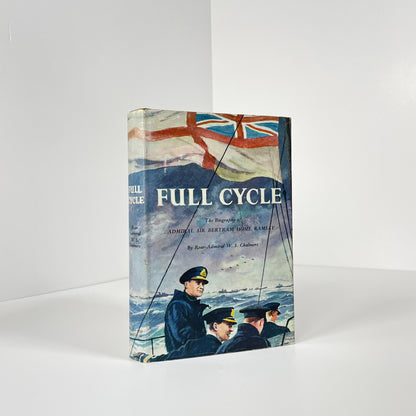 Full Cycle, The Biography Of Admiral Sir Bertram Home Ramsay; Chalmers