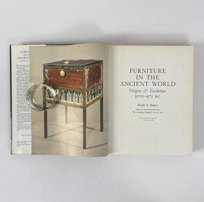 Furniture In The Ancient World, Origins & Evolution 3100-475 B.C.; Baker, Hollis S