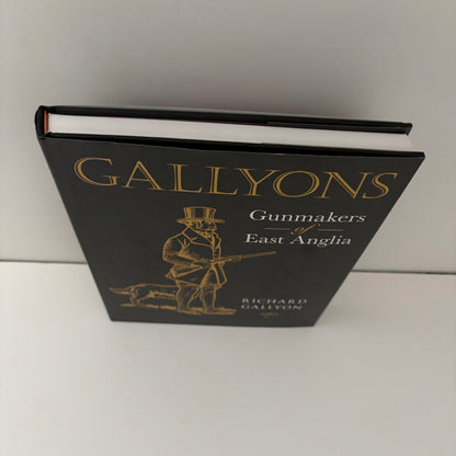Gallyons Gunmakers Of East Anglia; Gallyon, Richard