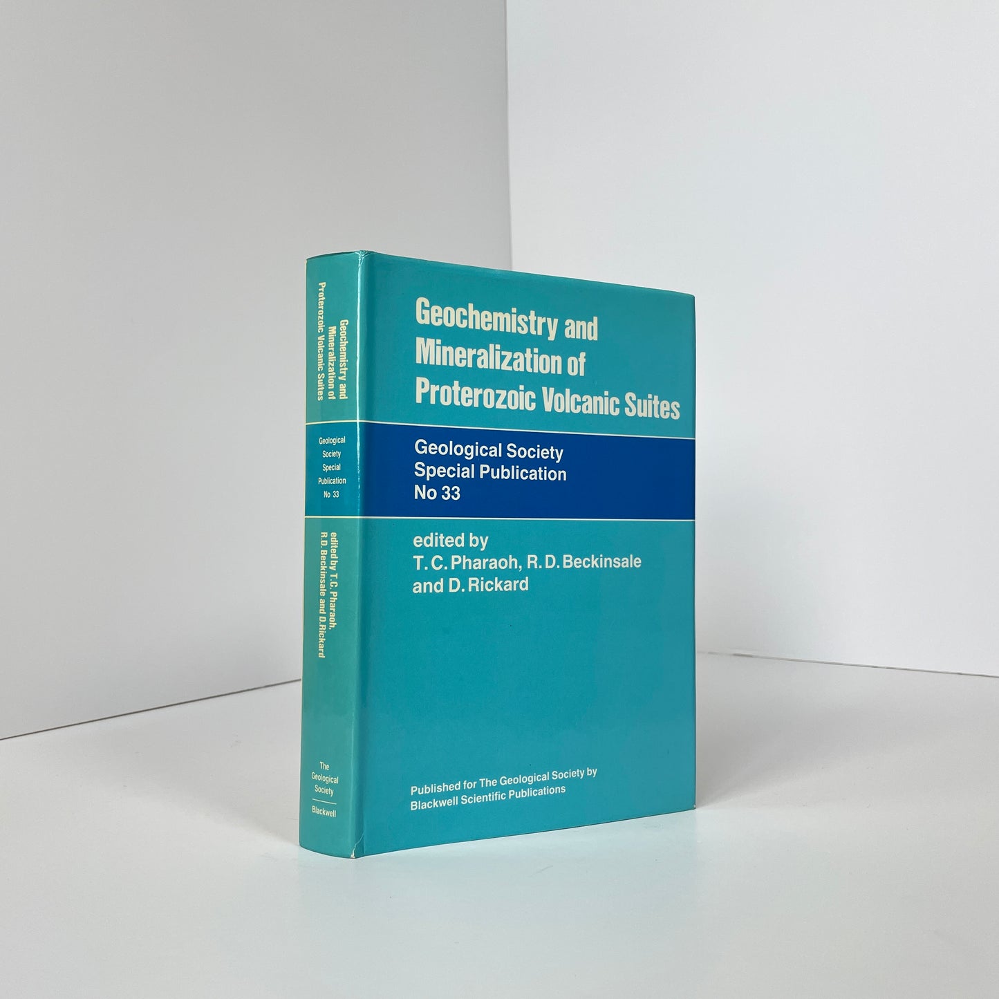 Geochemistry And Mineralization Of Proterozoic Volcanic Suites, Geological Society Special Publication No 33; Pharaoh, T C; Beckinsale, R D; Rickard, D