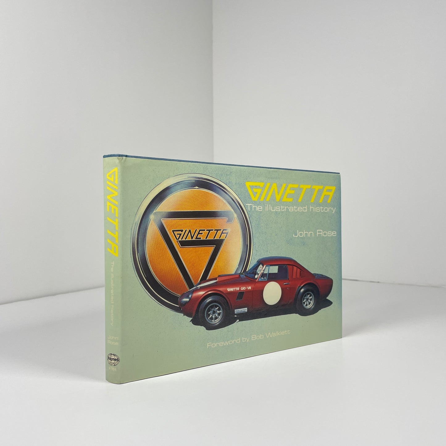 Ginetta The Illustrated History; Rose, John
