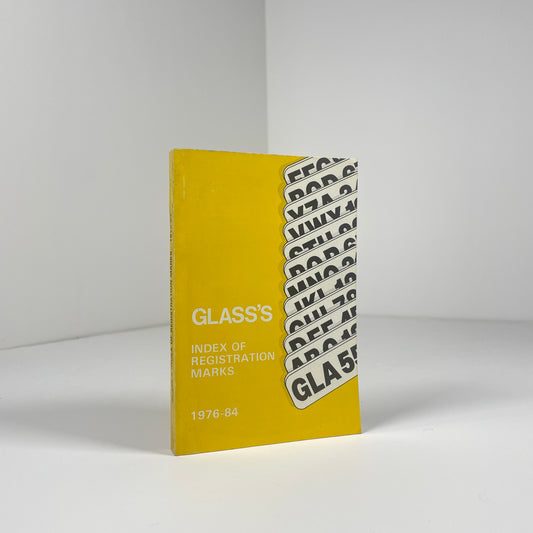 Glass's Index Of Registration Marks 1976 - 84; Glass's Guide