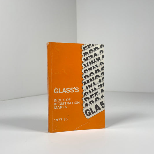 Glass's Index Of Registration Marks 1977 - 85; Glass's Guide