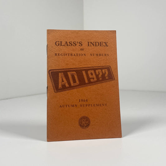 Glass's Index Of Registration Numbers 1964 Autumn Supplement; Glass's Guide
