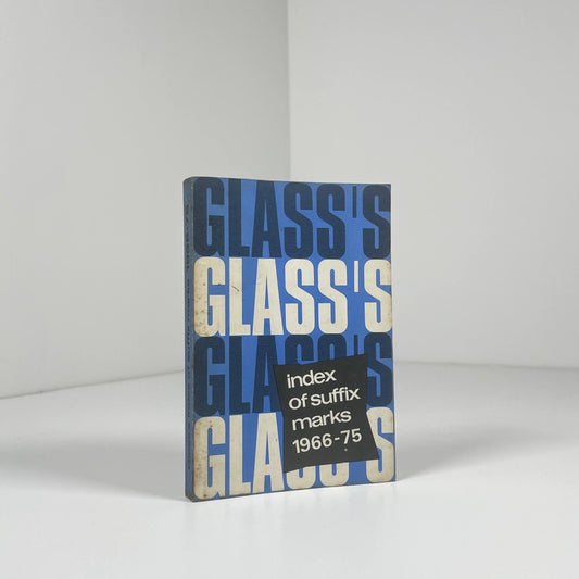 Glass's Index Of Suffix Marks 1966 - 75; Glass's Guide